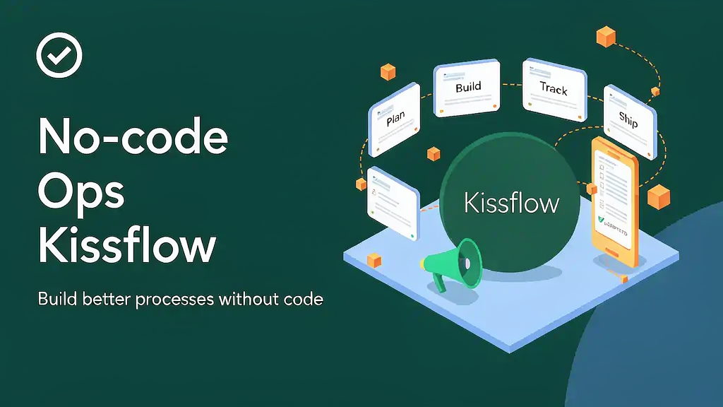 Introducing Kissflow: Low-Code Enterprise Apps, Workflows, and Portals