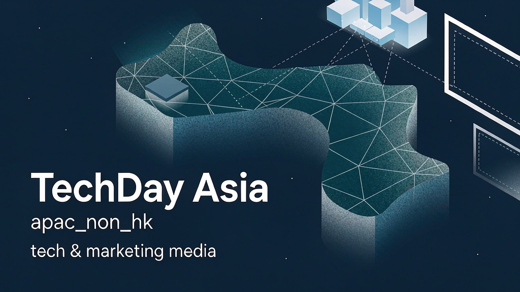 Introducing TechDay Asia: Asia’s Technology News Network for Regional Decision-Makers