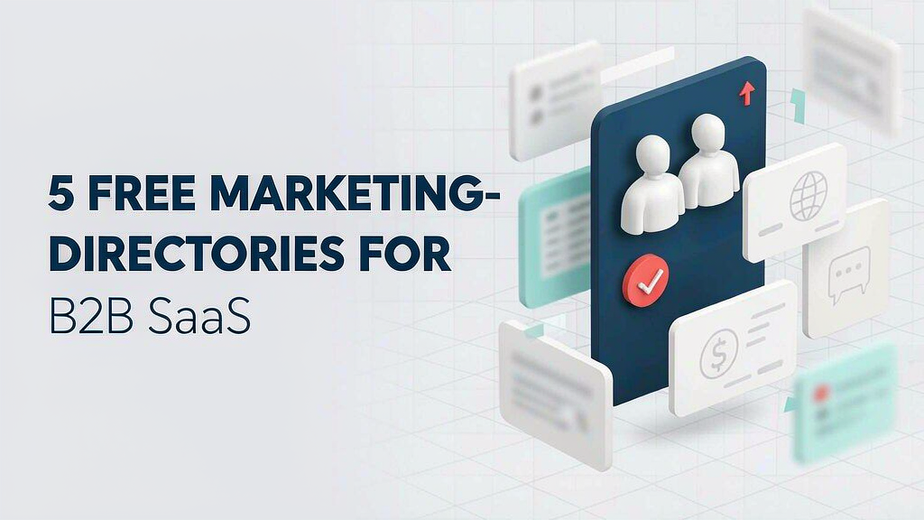 5 free marketing-friendly directories for B2B SaaS