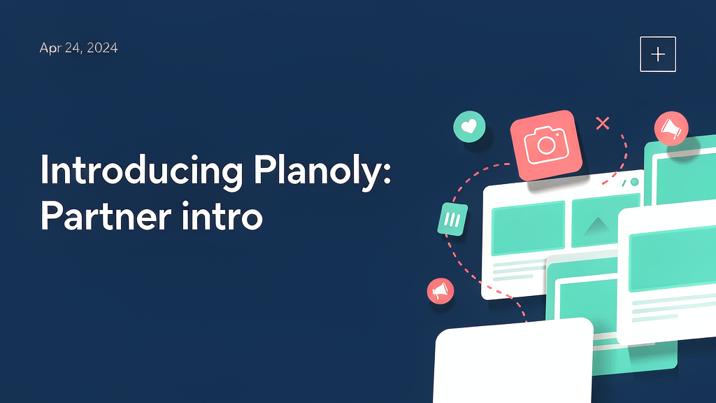 Introducing Planoly: Social Planning Beyond Simple Scheduling