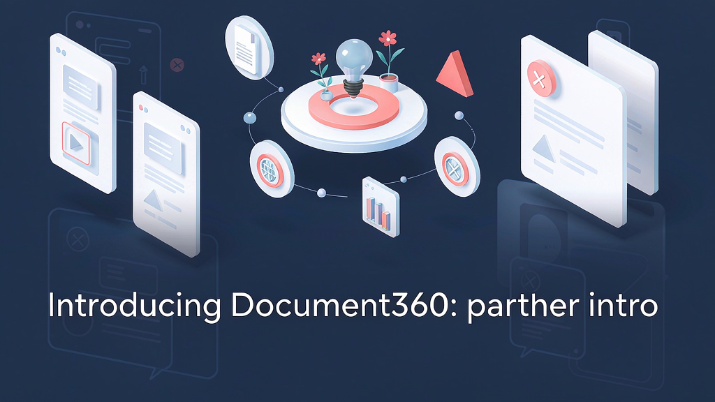 Introducing Document360: Knowledge Bases That Scale With Your Product