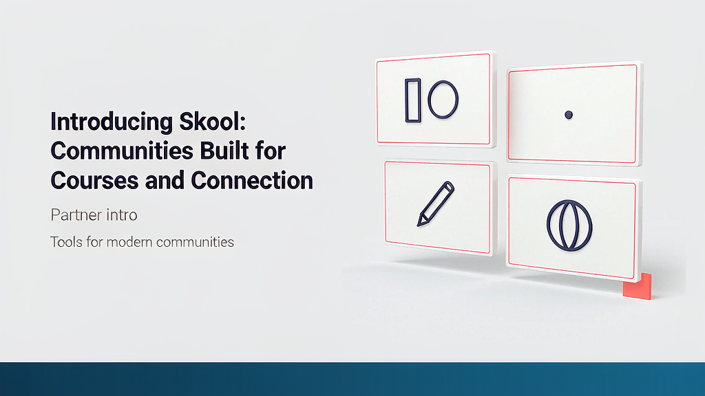 Introducing Skool: Communities Built for Courses and Connection