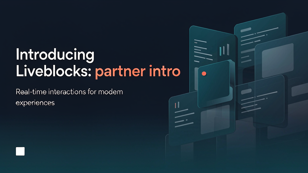 Introducing Liveblocks: Realtime Sync for People and AI Agents