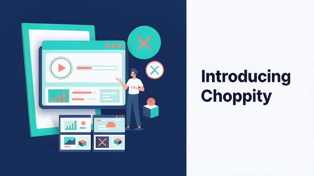 Introducing Choppity: Turn Long Videos into 30+ Short Clips Instantly