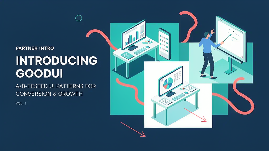 Introducing GoodUI: A/B-Tested UI Patterns for Conversion and Growth