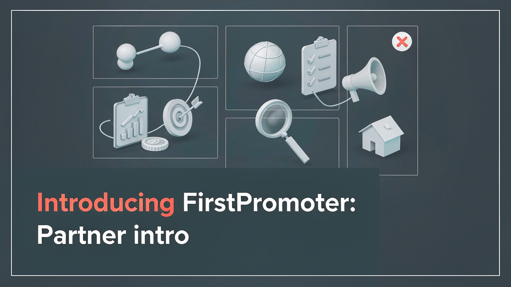Introducing FirstPromoter: Affiliate and Referral Software for SaaS