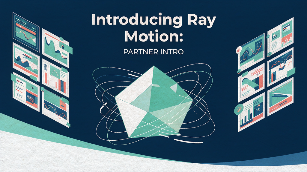 Introducing Ray Motion: Measurable Motion Design for Marketing Teams
