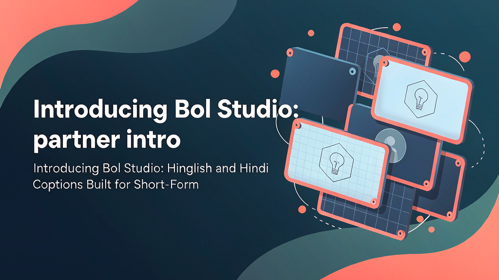 Introducing Bol Studio: Hinglish and Hindi Captions Built for Short-Form