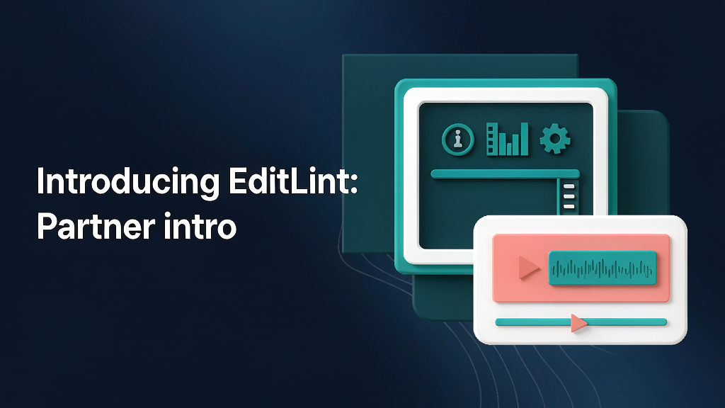 Introducing EditLint: Captions, Silence Cleanup and Shorts Inside Your NLE